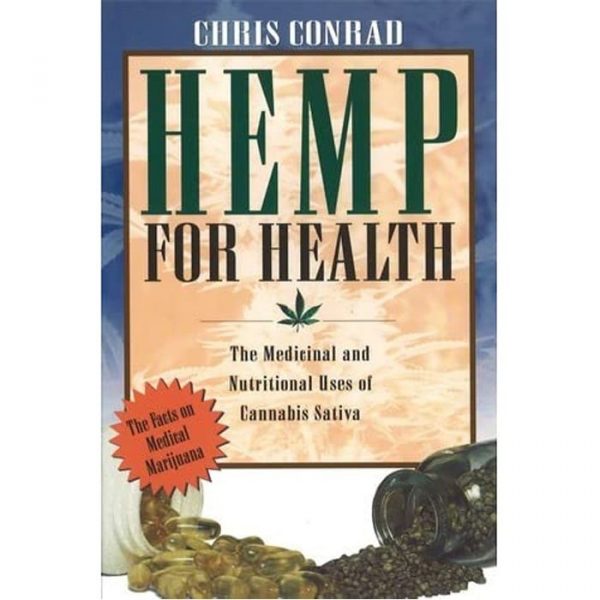 Hemp books -Hemp For Health: The Medicinal And Nutritional Uses For Cannabis Sativa