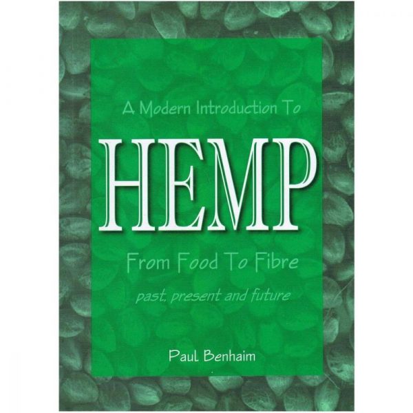Hemp books - A Modern Introduction To Hemp: From Food To Fibre